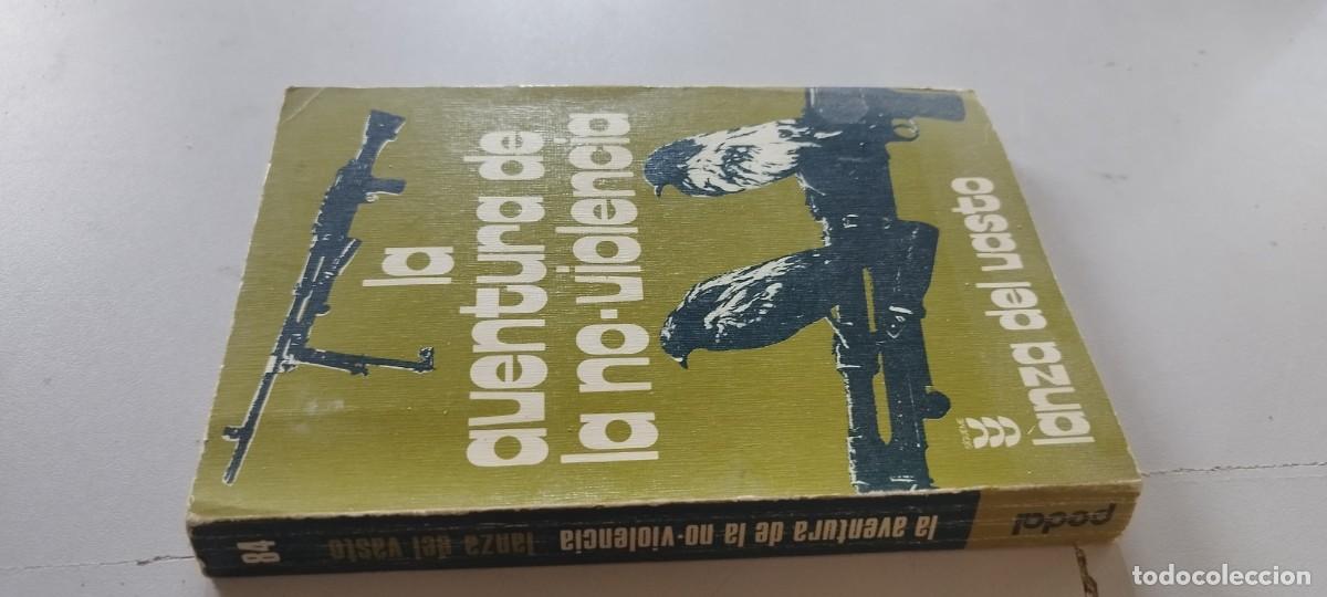 Libros de segunda mano: LANZA DEL VASTO - LA AVENTURA DE LA NO-VIOLENCIA - EDICIONES S&Iacute;GUEME / TXT119