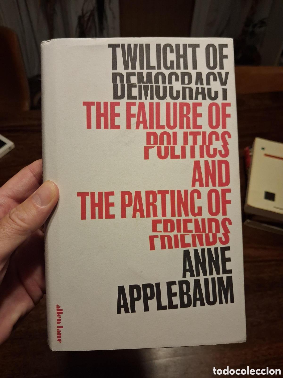 Libros de segunda mano: Twilight of Democracy, Anne Applebaum