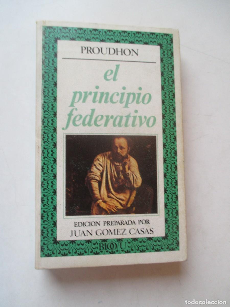 Libros de segunda mano: PROUDHON El principio federativo W42170