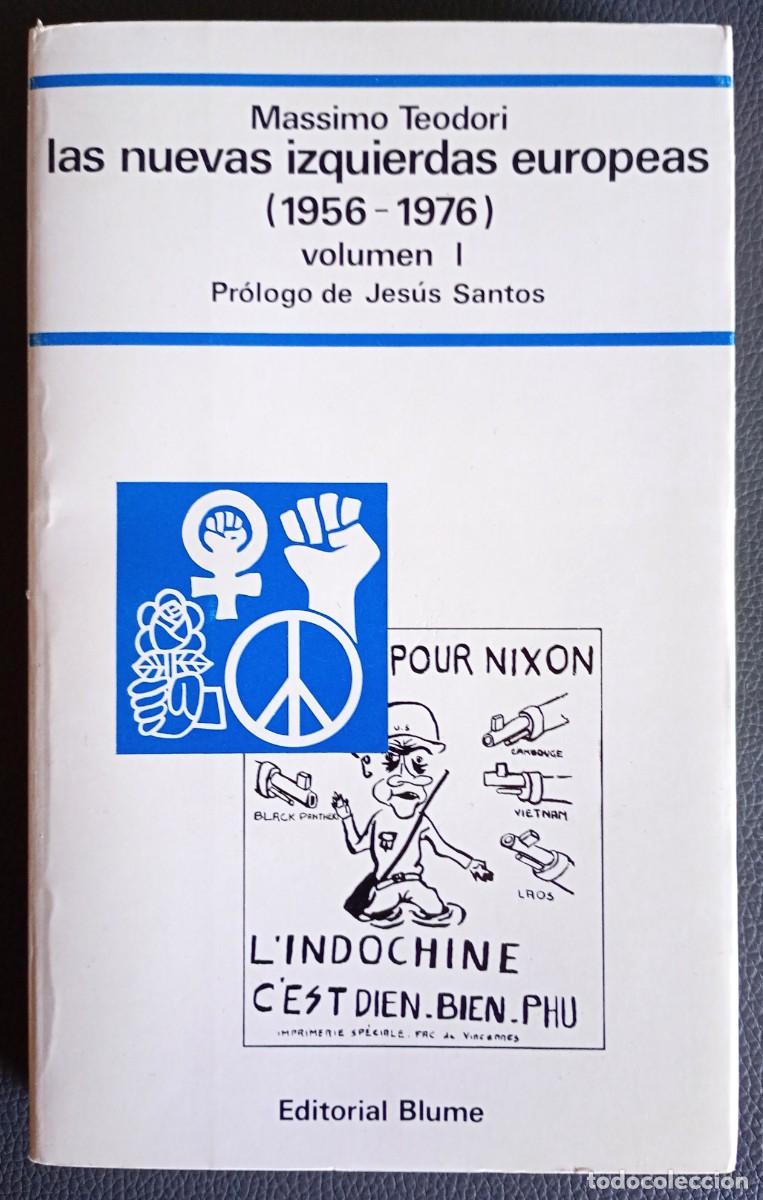 Libros de segunda mano: Massimo Teodori . Las nuevas izquierdas europeas, II (1956-1976)