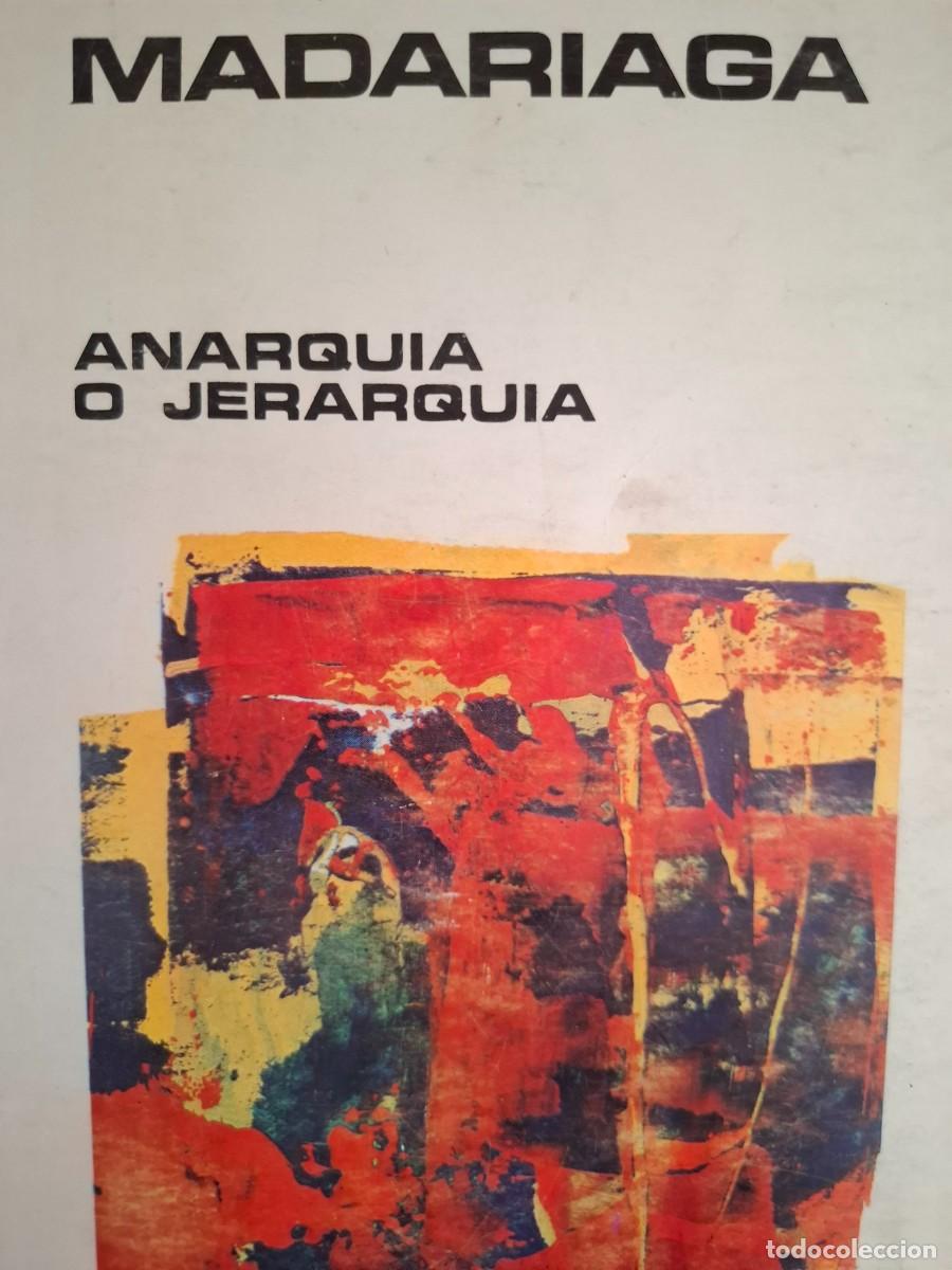 Libros de segunda mano: anarqu&iacute;a o jerarqu&iacute;a Salvador de Madariaga