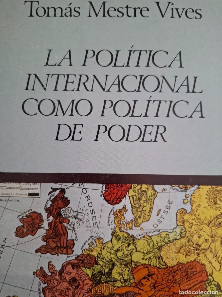 Libros de segunda mano: la pol&iacute;tica internacional como pol&iacute;tica de poder Tom&aacute;s Mestre Vives