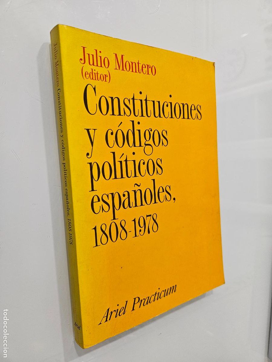 Libros de segunda mano: Constituciones y c&oacute;digos pol&iacute;ticos espa&ntilde;oles, 1808 - 1978 | Montero D&iacute;az | Editorial Ariel, 1998