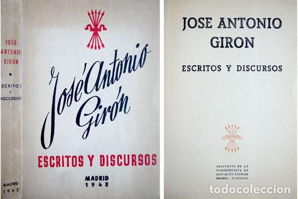 Libros de segunda mano: GIR&Oacute;N DE VELASCO, Jos&eacute; A. Discursos y Escritos. Madrid, 1943.