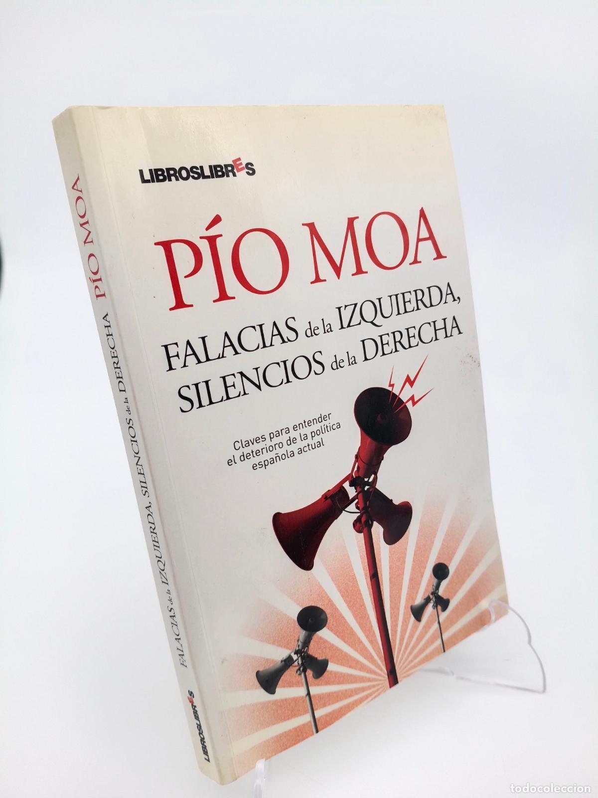 Libros de segunda mano: Falacias de la Izquierda, Silencios de la Derecha - Pio Moa