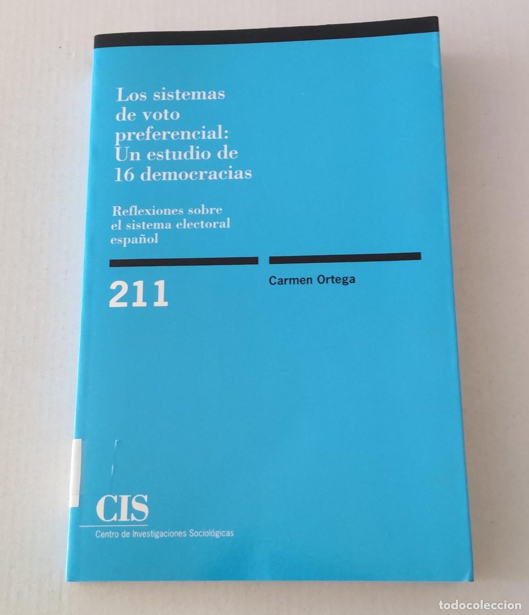 Libros de segunda mano: LOS SISTEMAS DE VOTO PREFERENCIAL - CARMEN ORTEGA - CIS 211 (POL&Iacute;TICA / DERECHO ELECTORAL)
