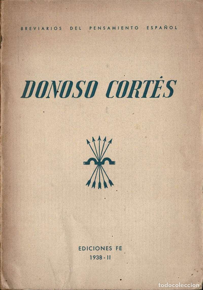 Libros de segunda mano: Donoso Cort&eacute;s - Donoso Cort&eacute;s, Antonio Tovar (selecci&oacute;n)