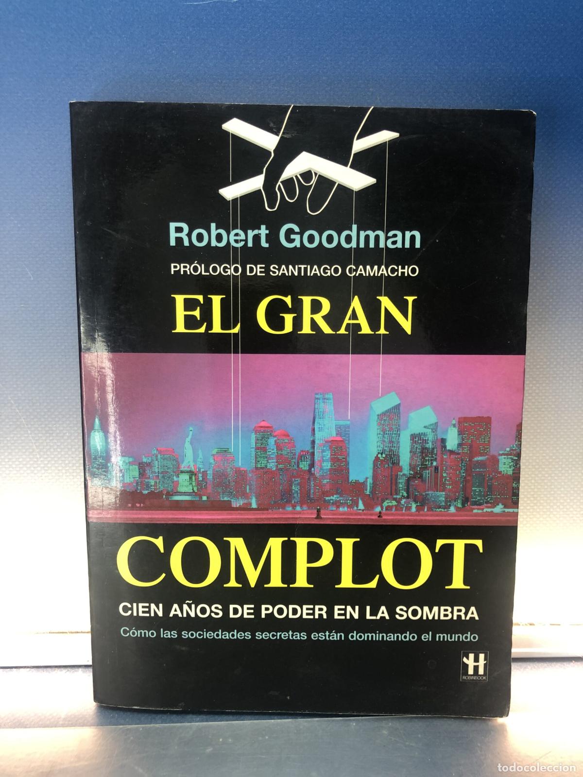 Libros de segunda mano: Libro, El Gran Complot, Robert Goodman