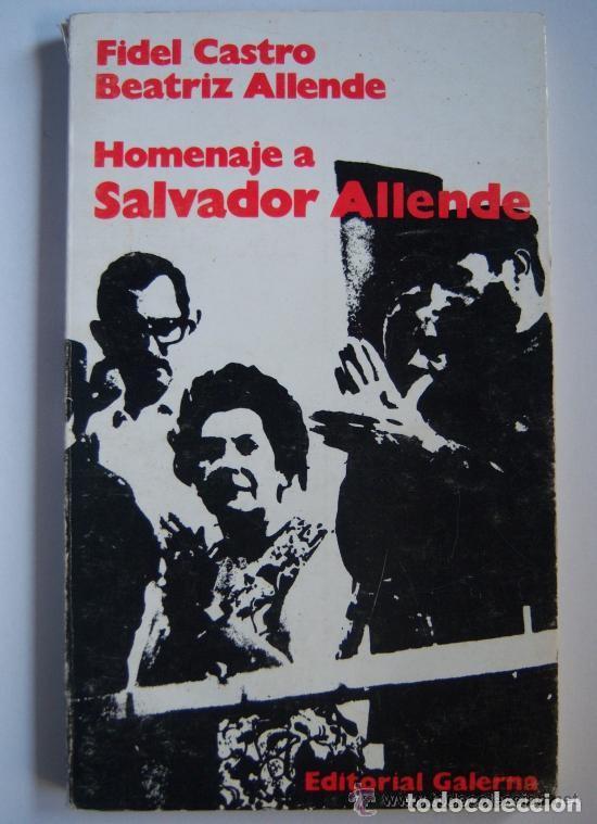Libros de segunda mano: CASTRO,FIDEL y ALLENDE,BEATRIZ,,,,,HOMENAJE A SALVADOR ALLENDE