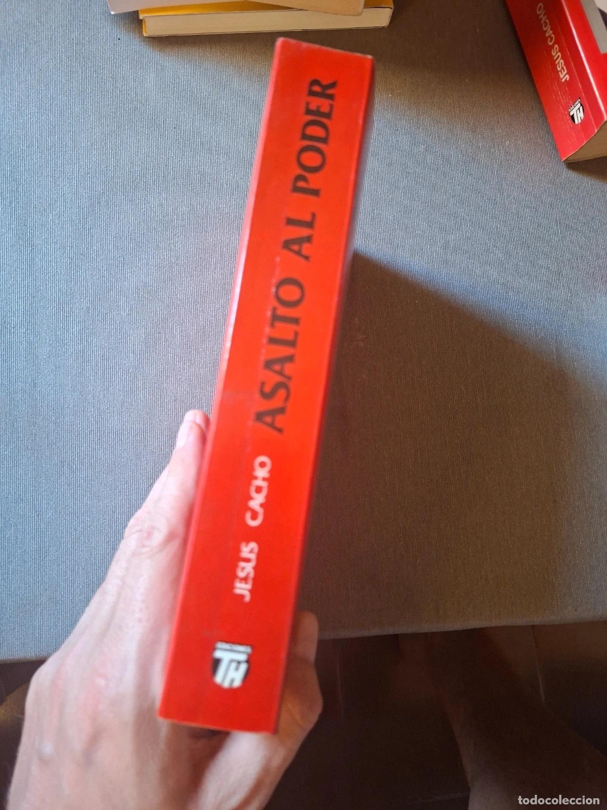 Libros de segunda mano: Asalto al poder - JESUS CACHO - Foto 5