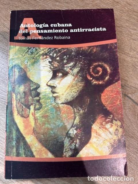 Libros de segunda mano: Antolog&iacute;a cubana del pensamiento antirracista
