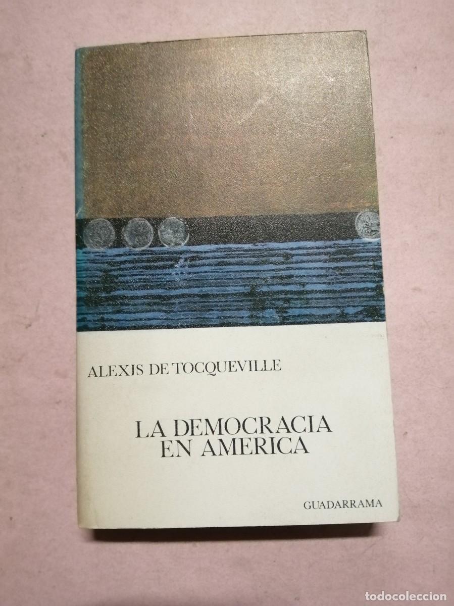 Libros de segunda mano: LA DEMOCRACIA EN AMERICA (ALEXIS DE TOCQUEVILLE)