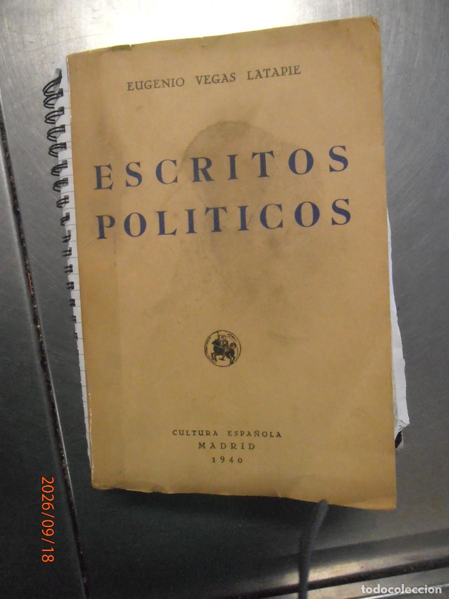 Libros de segunda mano: Escritos Pol&iacute;ticos - Eugenio Vegas Latapie - Madrid 1940