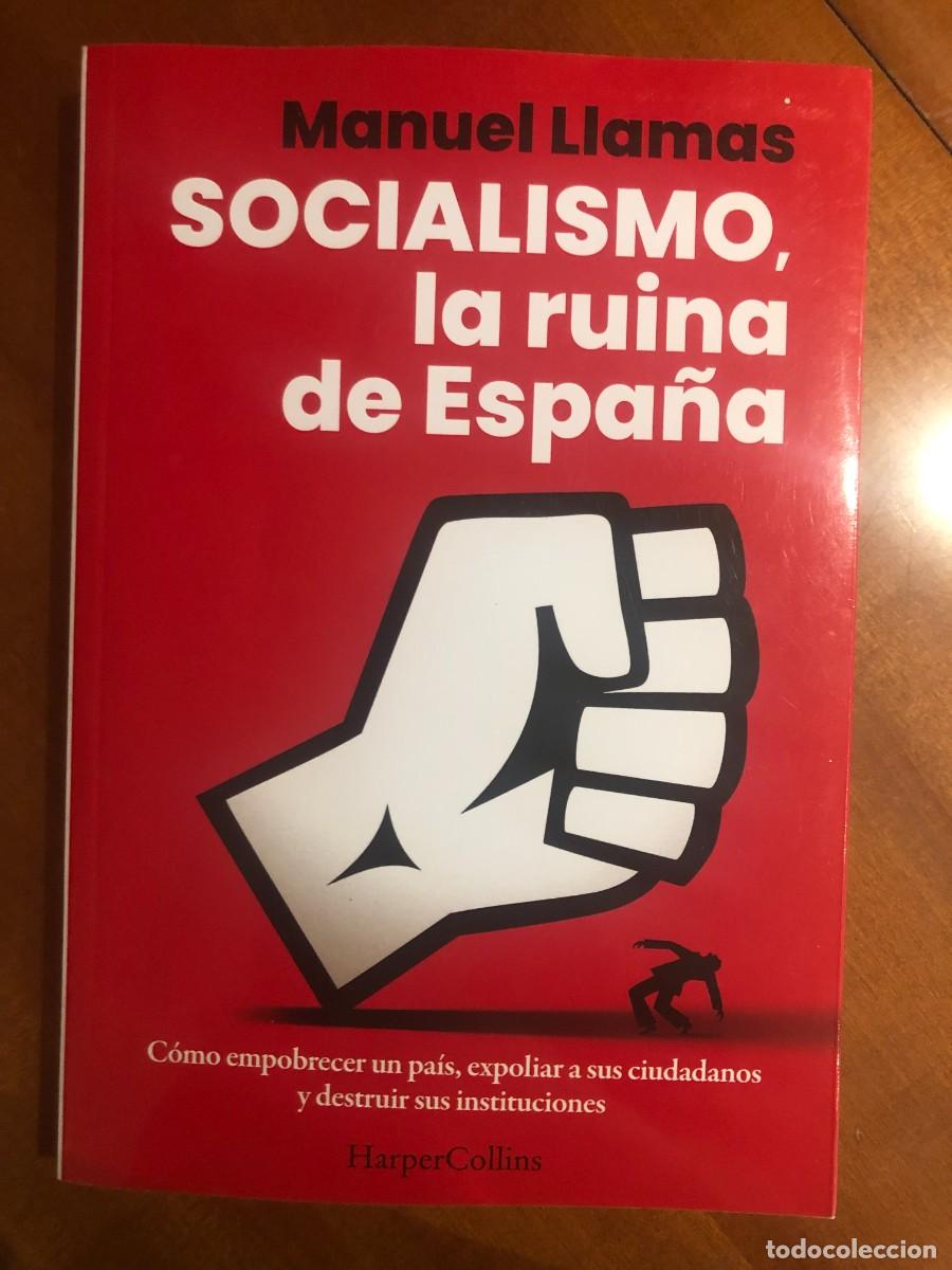 Libros de segunda mano: Socialismo, la ruina de Espa&ntilde;a