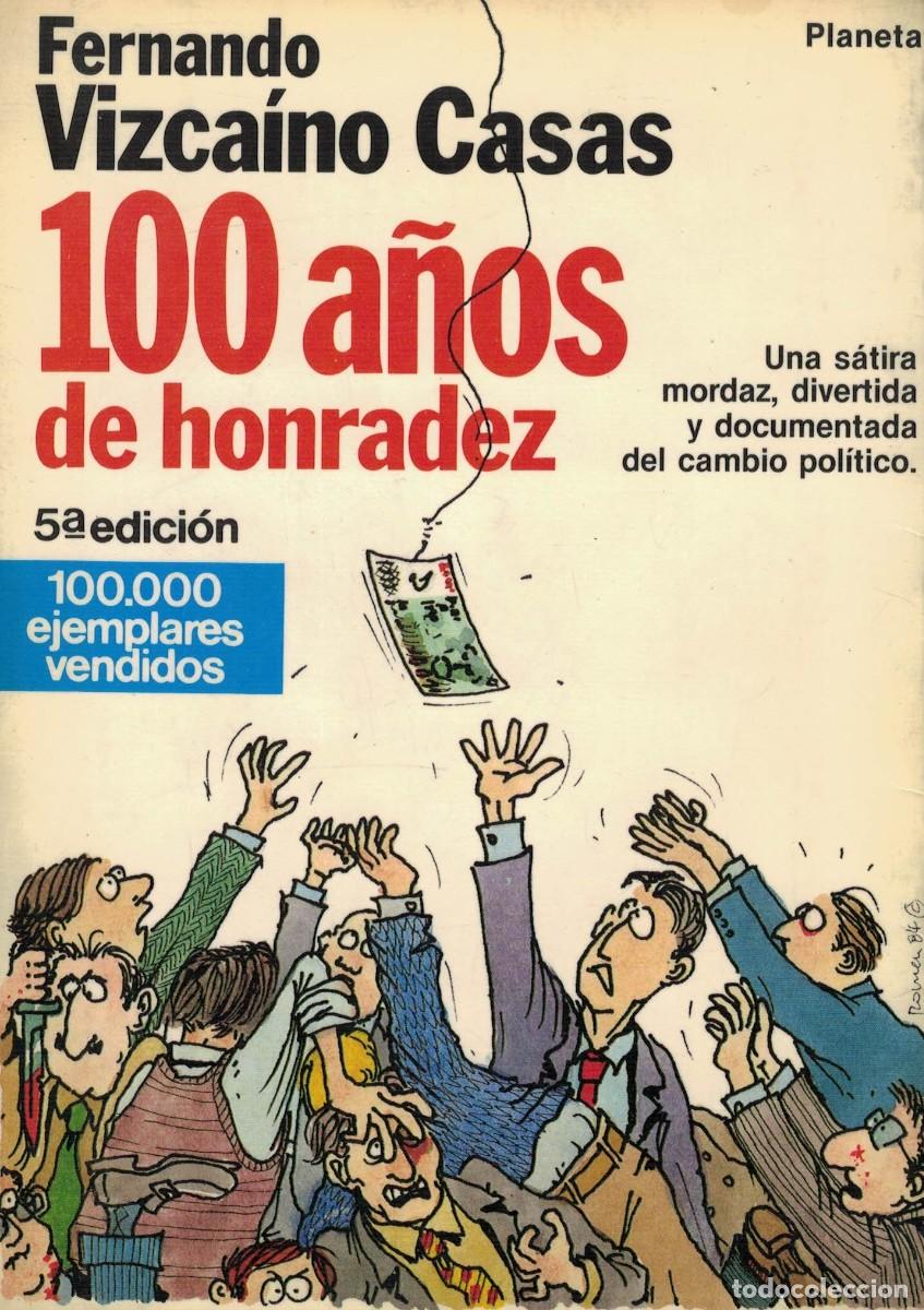 Libros de segunda mano: Fernando Vizca&iacute;no Casas, 100 a&ntilde;os de honradez