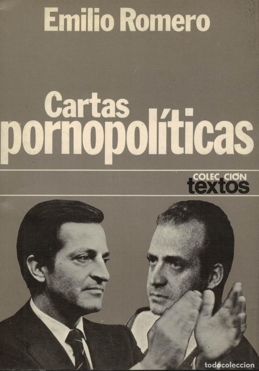 Libros de segunda mano: Emilio Romero, Cartas pornopol&iacute;ticas