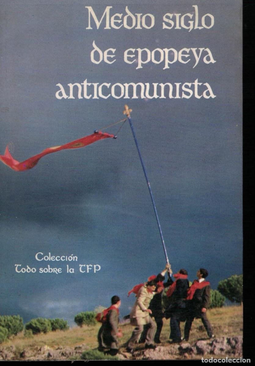 Libros de segunda mano: Medio siglo de epopeya anticomunista