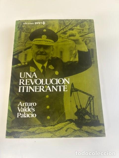 Libros de segunda mano: Una revoluci&oacute;n itinerante -Arturo Vald&eacute;s Palacio-