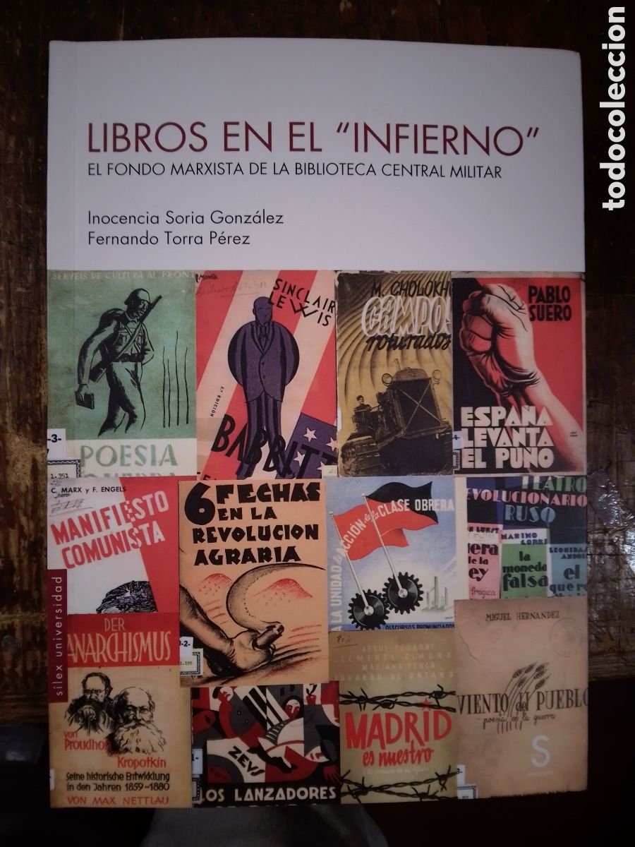 Libros de segunda mano: LIBROS EN EL INFIERNO. EL FONDO MARXISTA. SORIA GONZALEZ, INOCENCIA - TORRA PEREZ. SILEX. 2024