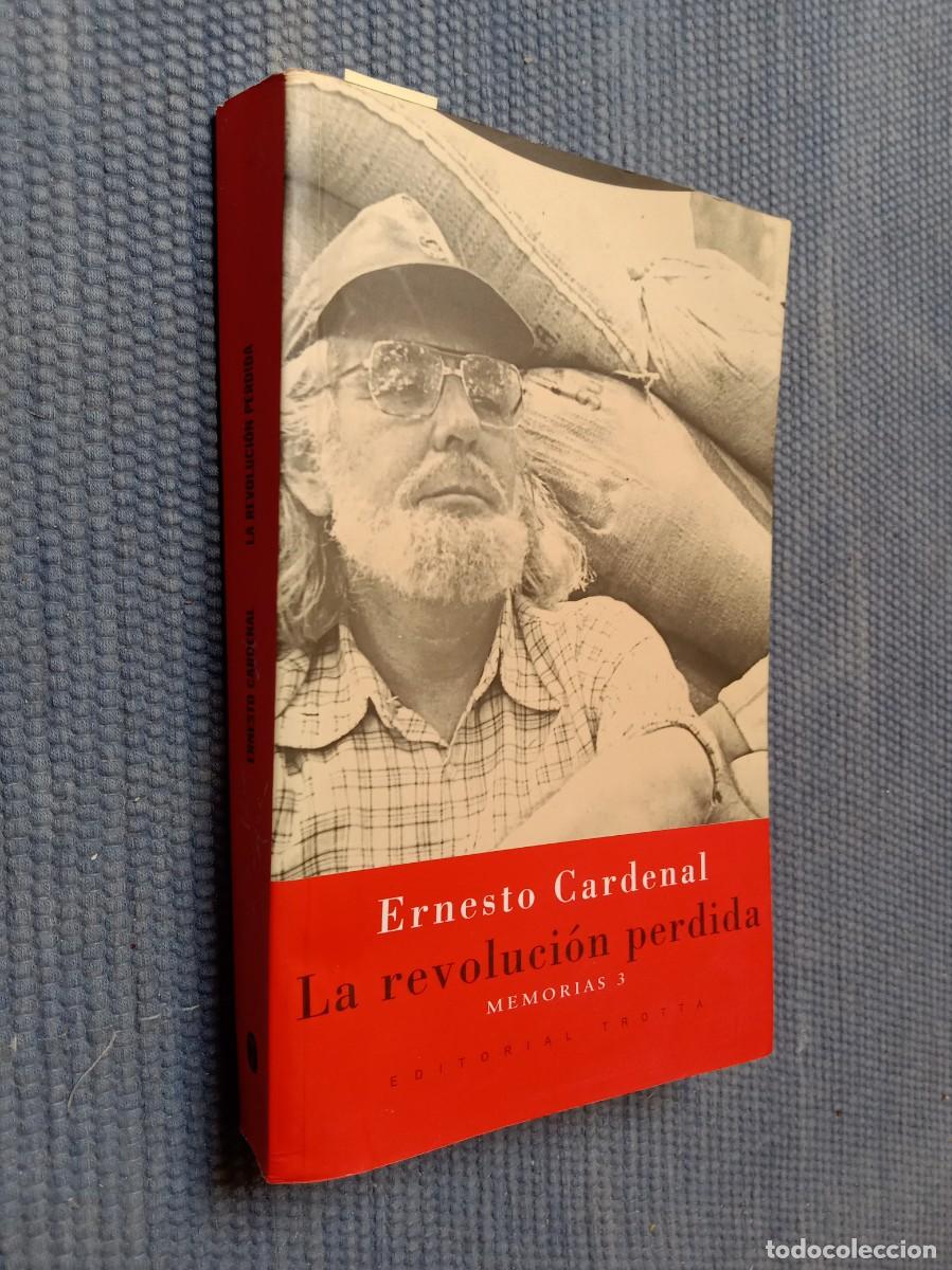 Libros de segunda mano: Cardenal, Ernesto: La revoluci&oacute;n perdida