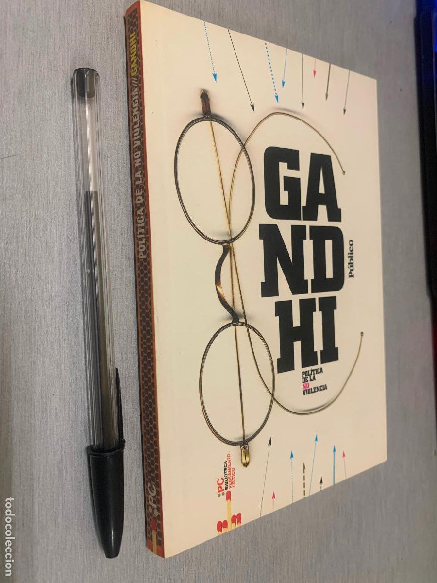 Libros de segunda mano: GANDHI, POL&Iacute;TICA DE LA NO VIOLENCIA / P&Uacute;BLICO 2010