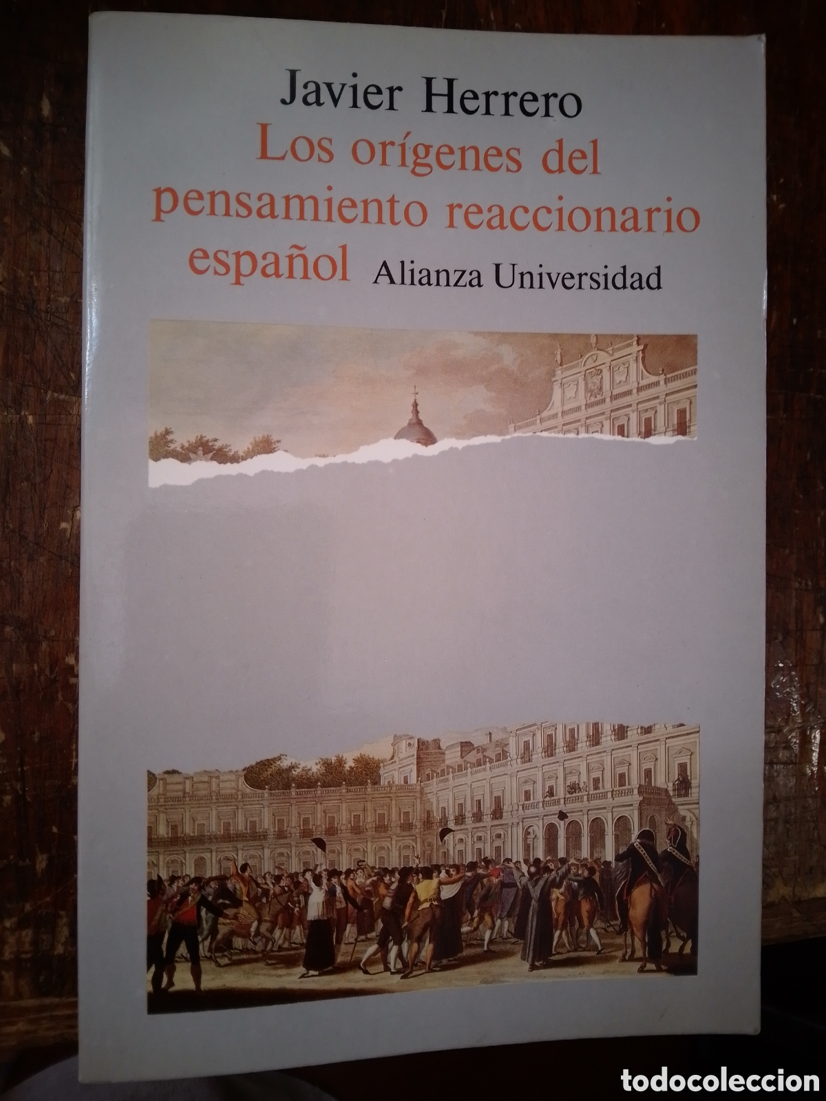 Libros de segunda mano: LOS ORIGENES DEL PENSAMIENTO REACCIONARIO ESPA&Ntilde;OL. HERRERO, JAVIER. ALIANZA UNIVERSIDAD. 1994