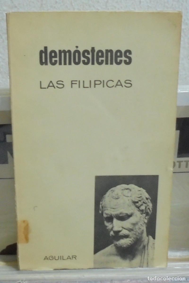 Libros de segunda mano: Las filipicas. Dem&oacute;stenes