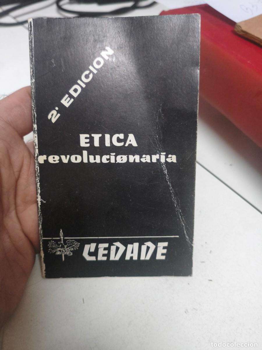 Libros de segunda mano: &Eacute;TICA REVOLUCIONARIA (2&ordf; EDICI&Oacute;N) EDITADO POR CEDADE Jose Mar&iacute;a Asensi