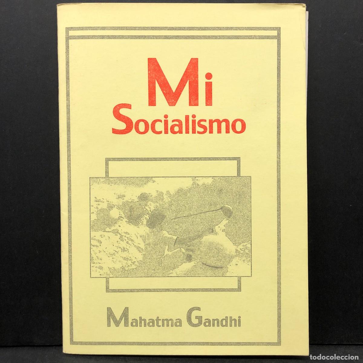 Libros de segunda mano: MI SOCIALISMO - MAHATMA GANDHI - LIBRER&Iacute;A DERSA / 1020
