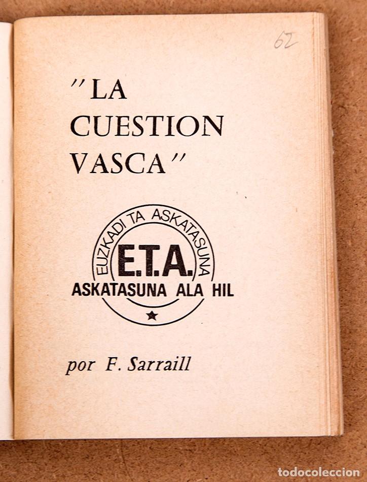 Libros de segunda mano: LA CUESTI&Oacute;N VASCA - ETA - F. SARRAILL