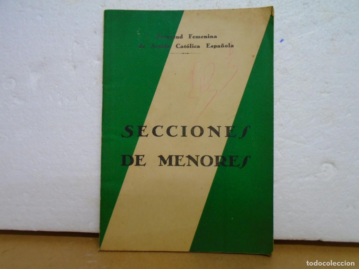 Libros de segunda mano: JUVENTUD FEMENINA DE ACCION CATOLICA ESPA&Ntilde;OLA/SECCIONES DE MENORES/ZARAGOZA ,1938.