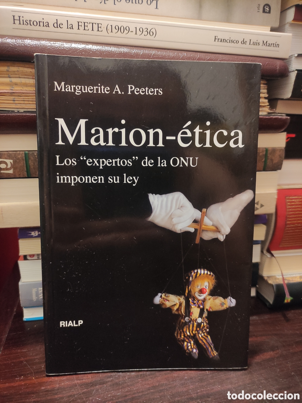 Libros de segunda mano: Marion - &eacute;tica - Los &rdquo; expertos &rdquo; de la ONU imponen su ley - Marguerite A. Peeters