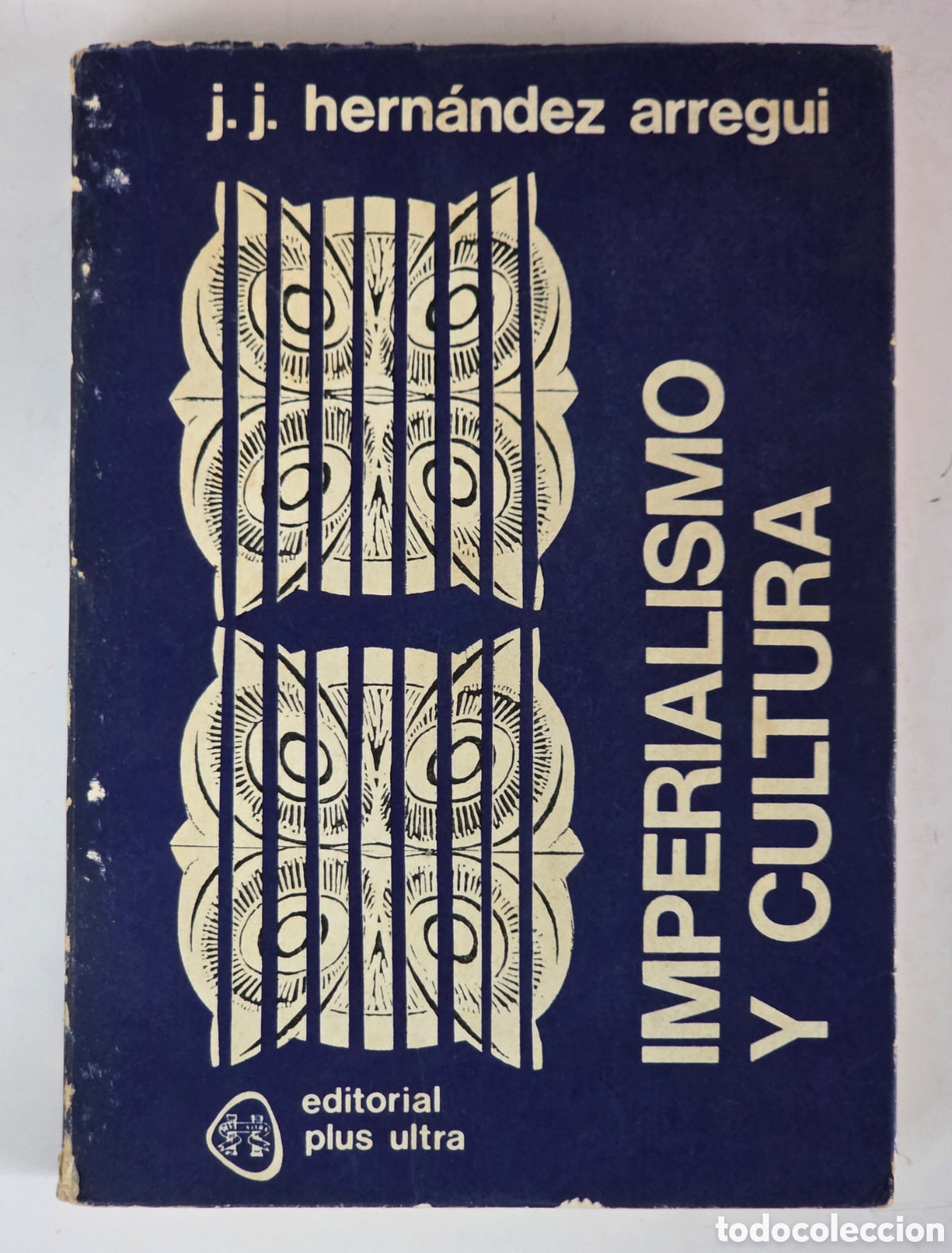 Libros de segunda mano: Imperialismo y Cultura - J.J. Hern&aacute;ndez Arregui