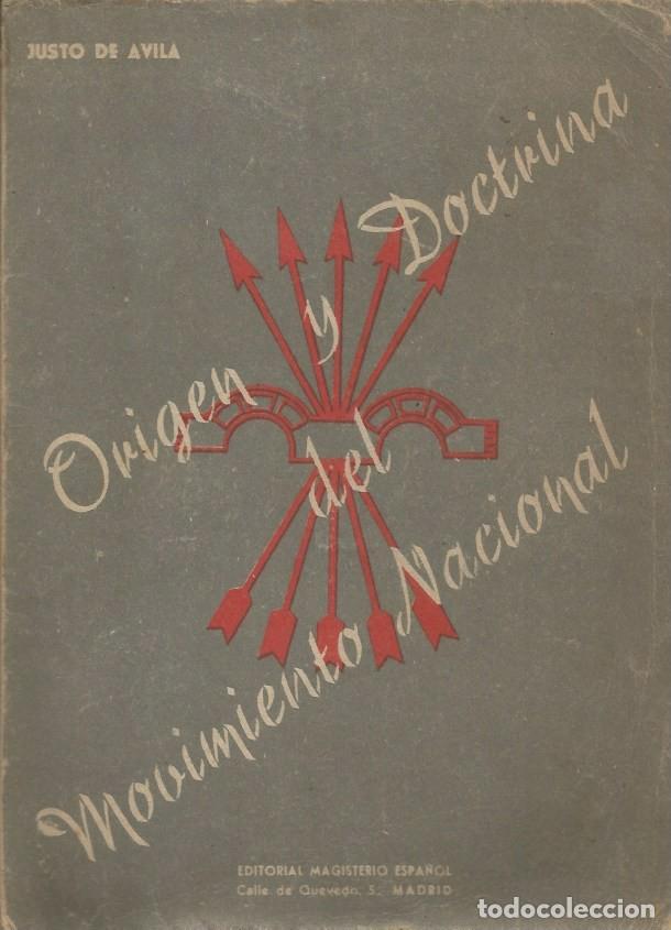 Libros de segunda mano: ORIGEN Y DOCTRINA DEL MOVIMIENTO NACIONAL - JUSTO DE AVILA