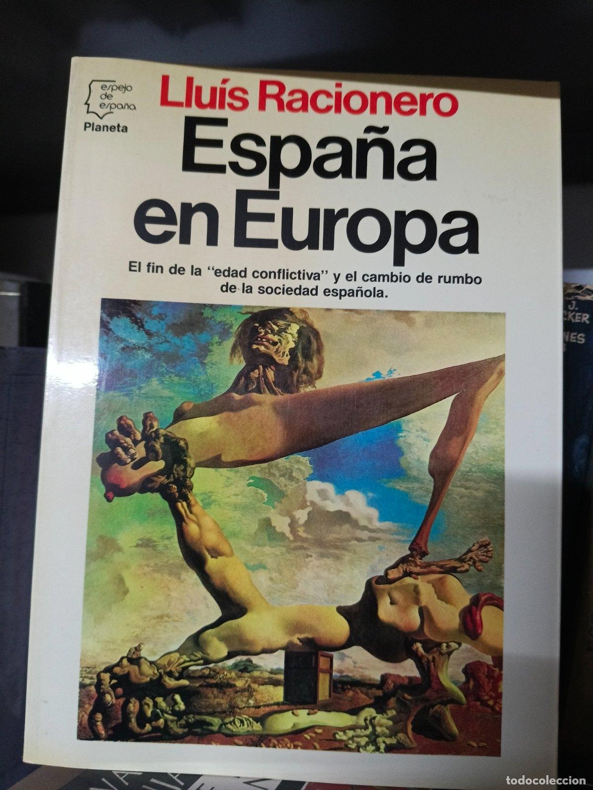 Gebrauchte B&uuml;cher: Espa&ntilde;a en Europa | Llu&iacute;s Racionero i Grau | Editorial Planeta | 1987