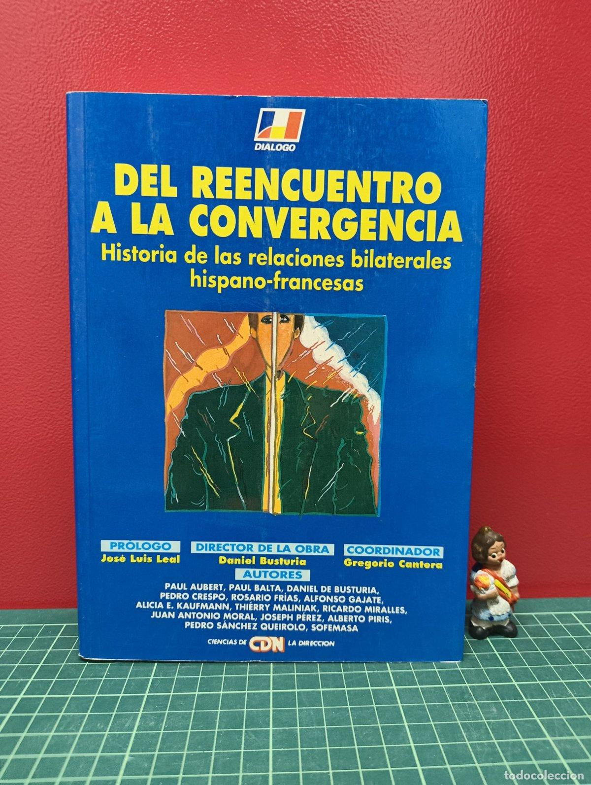Second hand books: Del reencuentro a la convergencia Relaciones hispano-francesas