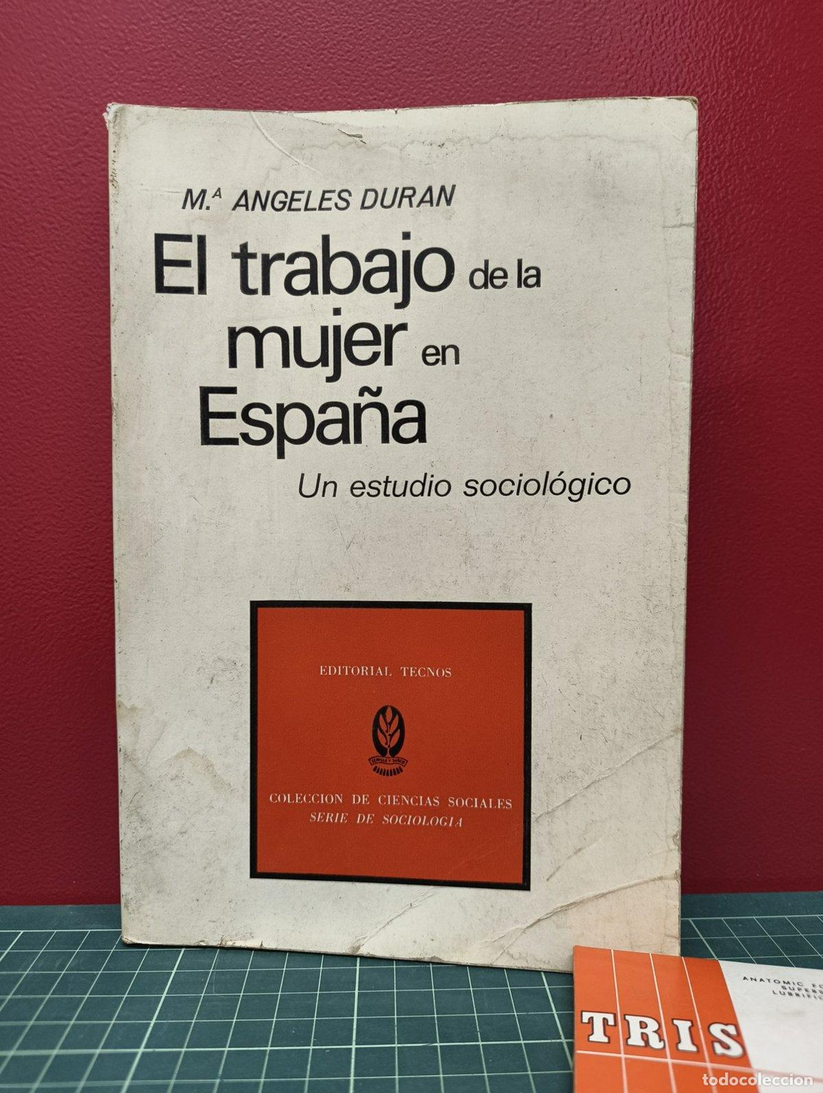 Second hand books: El trabajo de la mujer en Espa&ntilde;a - M.&ordf; &Aacute;ngeles Dur&aacute;n