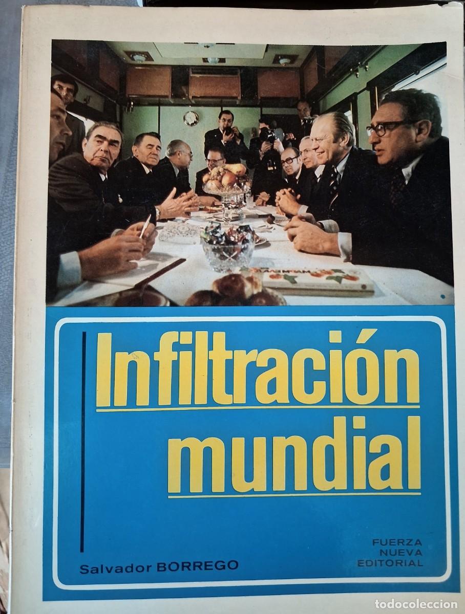 Livres d'occasion: Infiltracion mundial Salvador Borrego Fuerza Nueva editoriam