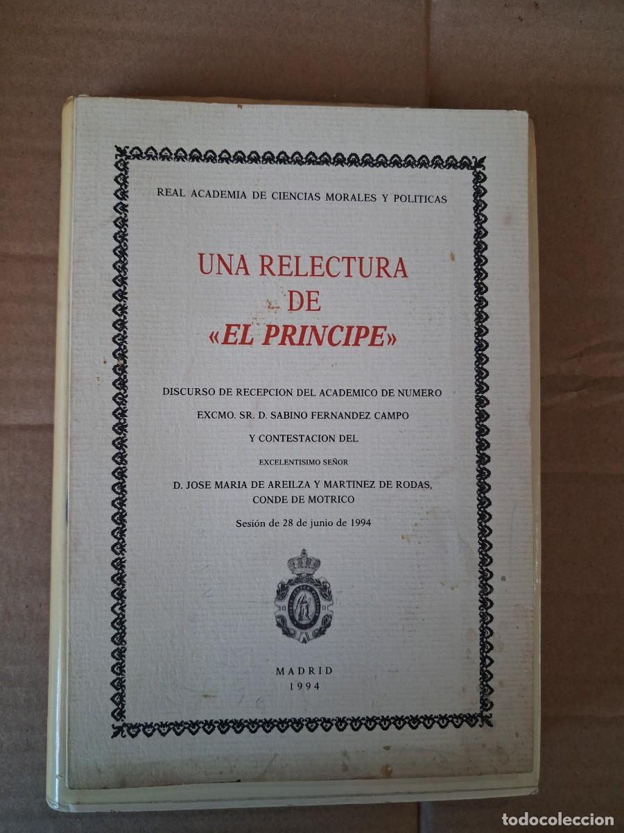 Livros em segunda m&atilde;o: Una relectura de El Principe discurso de recepcion del.academico Sabino Fernandez Campo 1994