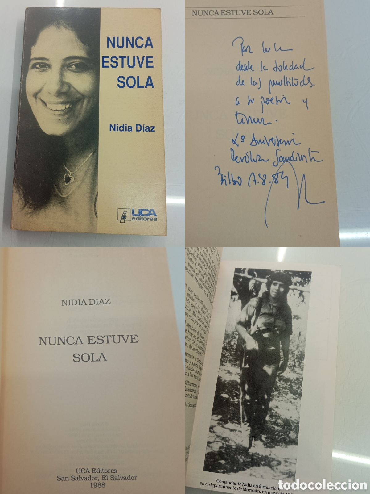 Livres d'occasion: Nunca estuve sola UCA 1988 Dedicado Comandante Nidia D&iacute;az a LULA DA SILVA Revolucion Sandinista FMLN