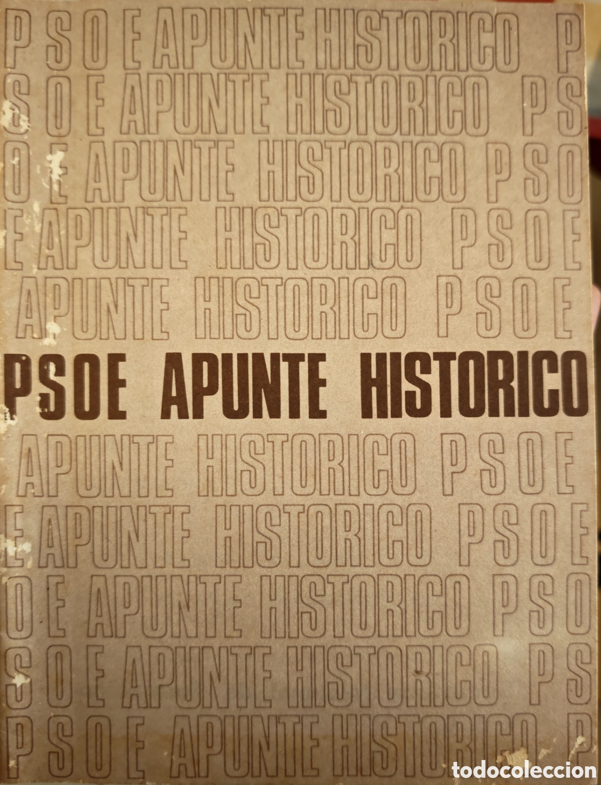 Libros de segunda mano: Folleto Pol&iacute;tico Transici&oacute;n - PSOE Apunte Hist&oacute;rico - Federaci&oacute; Socialista de Catalunya (A&ntilde;os 70)