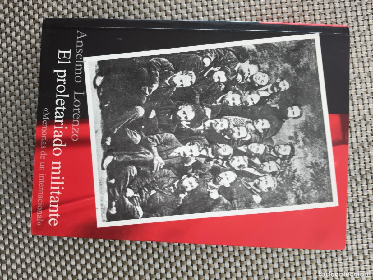 Second hand books: T&iacute;tulo: ANSELMO LORENZO &ndash; EL PROLETARIADO MILITANTE &ndash; MEMORIAS DE UN INTERNACIONAL &ndash; ANARQUISMO