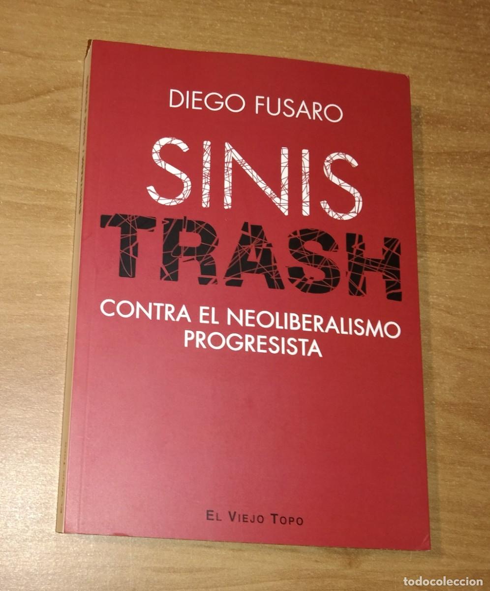 Libri di seconda mano: DIEGO FUSARO - SINISTRASH - EL VIEJO TOPO, 2025