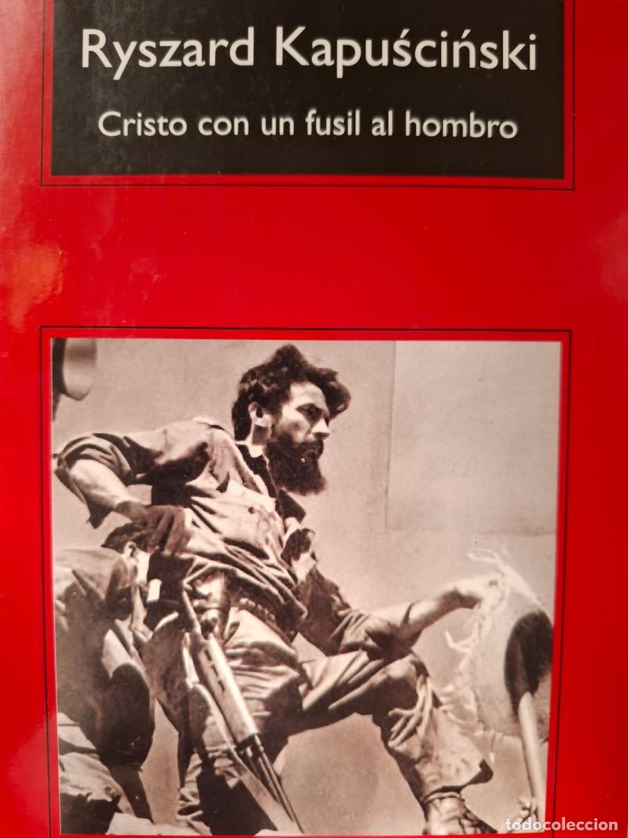 Libros de segunda mano: Cristo con un fusil al hombro Ryszard Kapuscinski