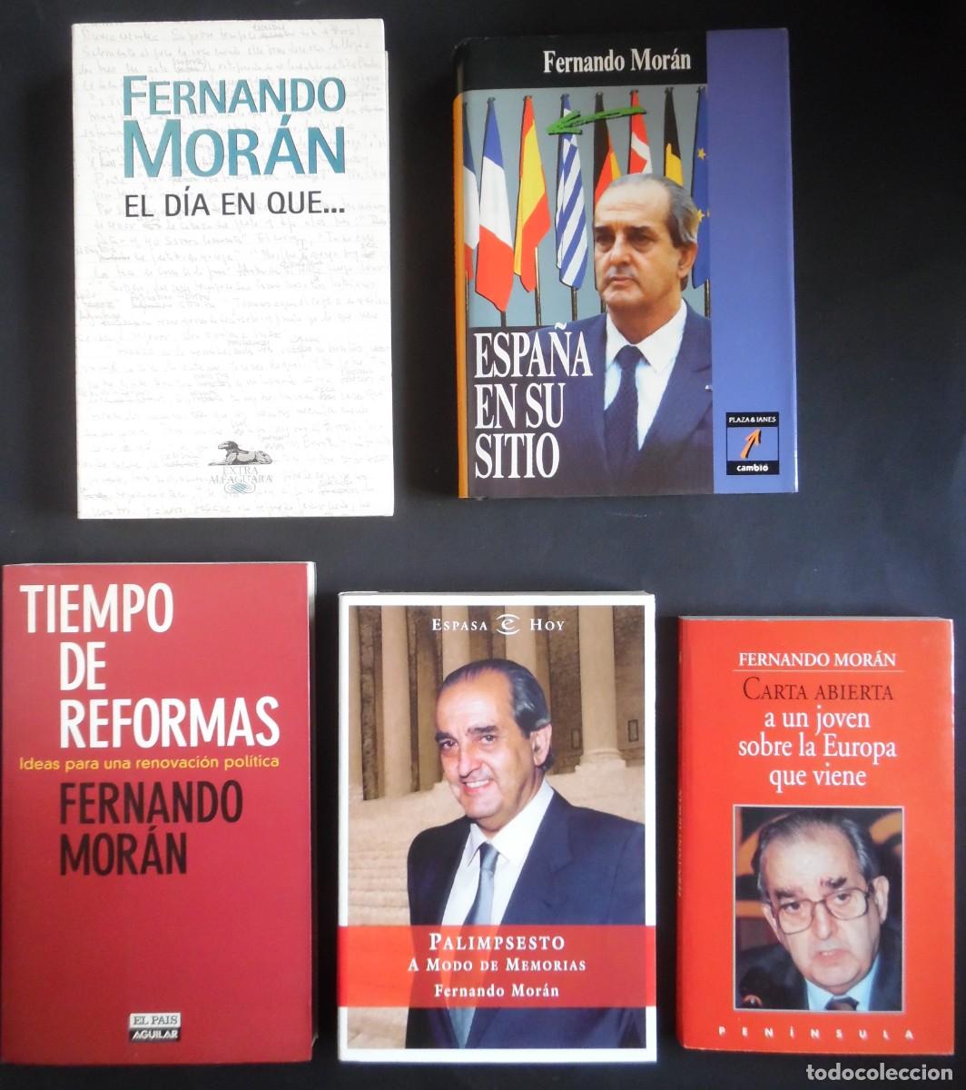 Livros em segunda m&atilde;o: Mor&aacute;n 5: Espa&ntilde;a en su sitio (1990), Carta (1996), Tiempo de reformas (1999), Palimpsesto (2002), D&iacute;a