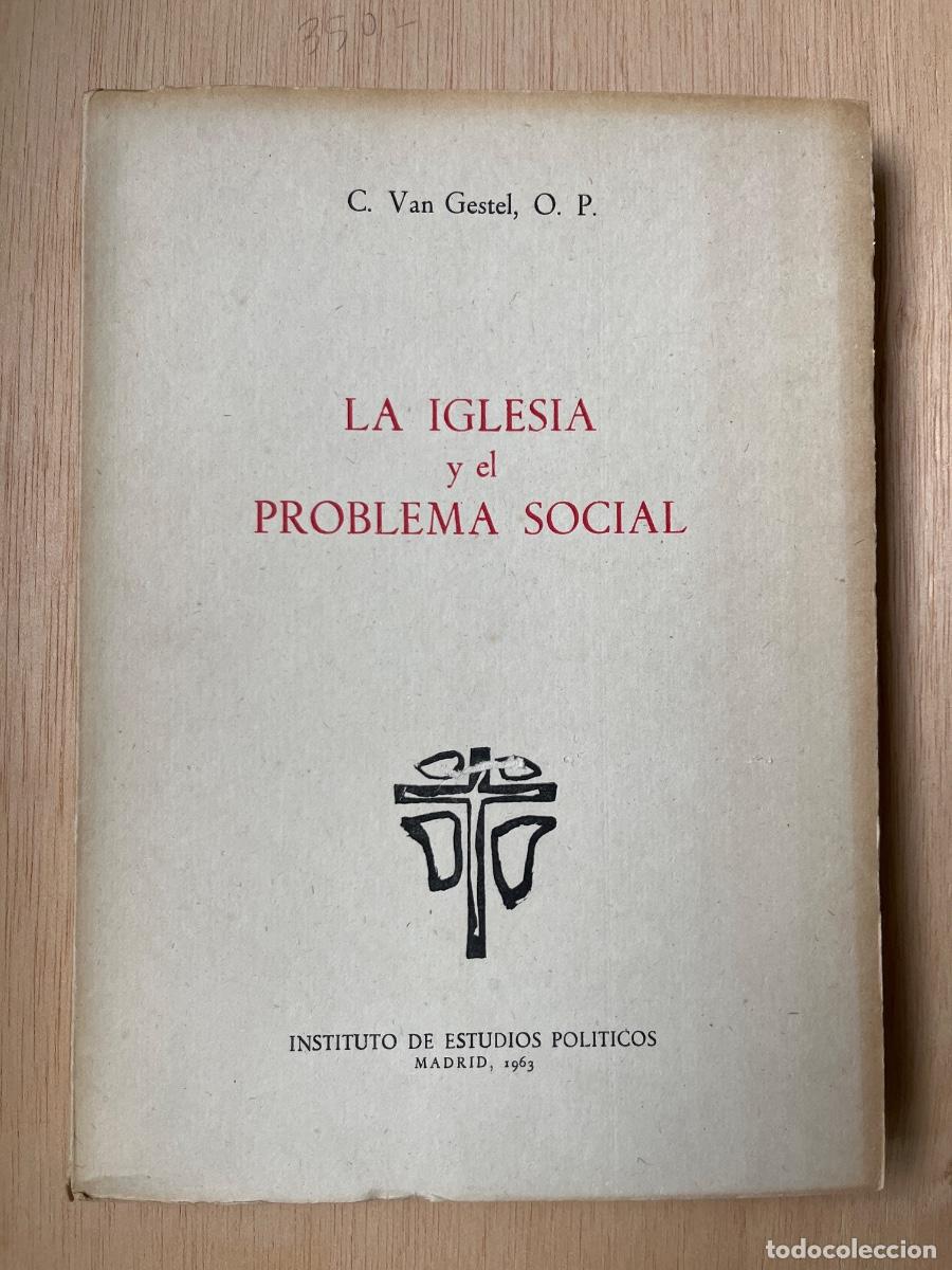 Libros de segunda mano: Van Gestel La Iglesia y el Problema Social, Instituto de Estudios Pol&iacute;ticos, 1963