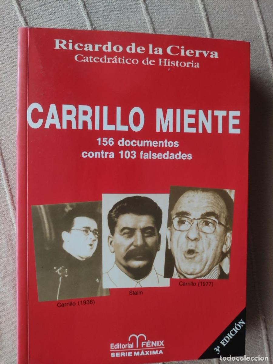 Libros de segunda mano: Carrillo miente - Ricardo de la Cierva - Foto 1