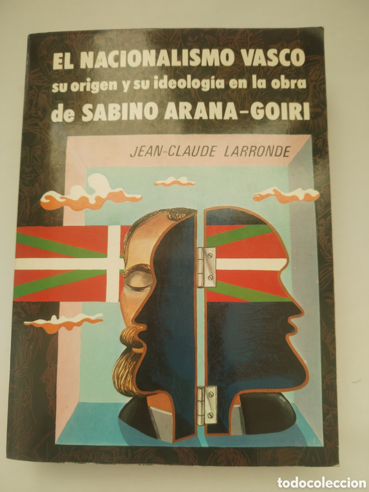 Libros de segunda mano: EL NACIONALISMO VASCO/SABINO ARANA