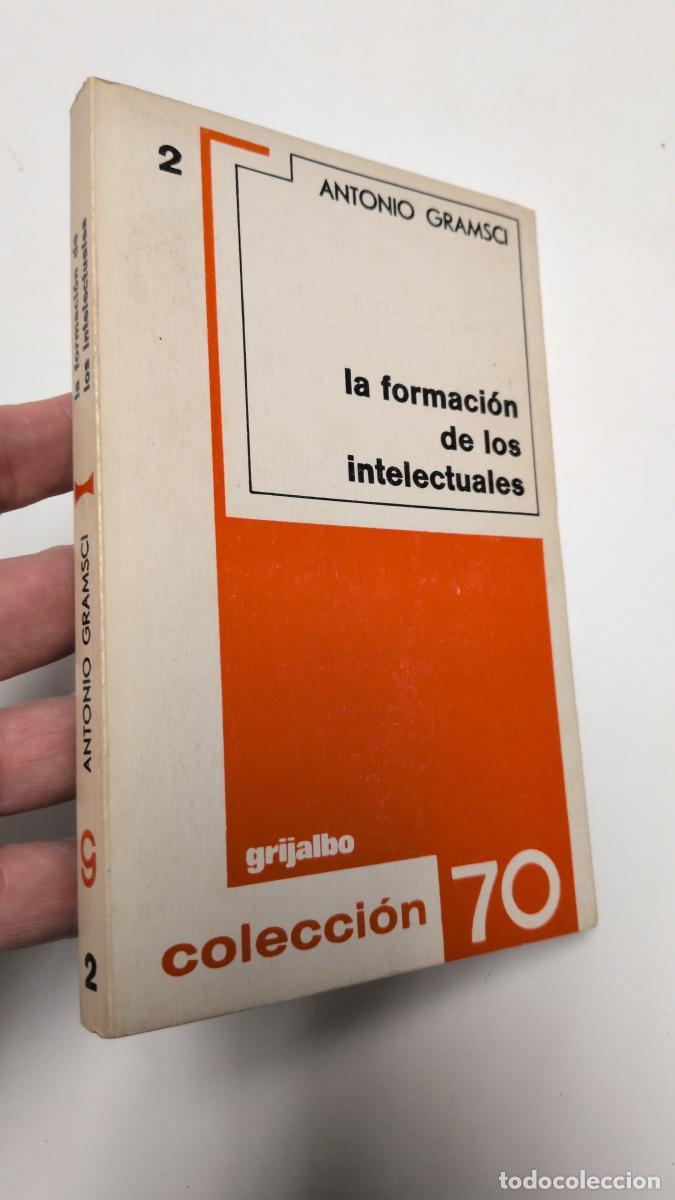 Libros de segunda mano: La formaci&oacute;n de los intelectuales - Antonio Gramsci