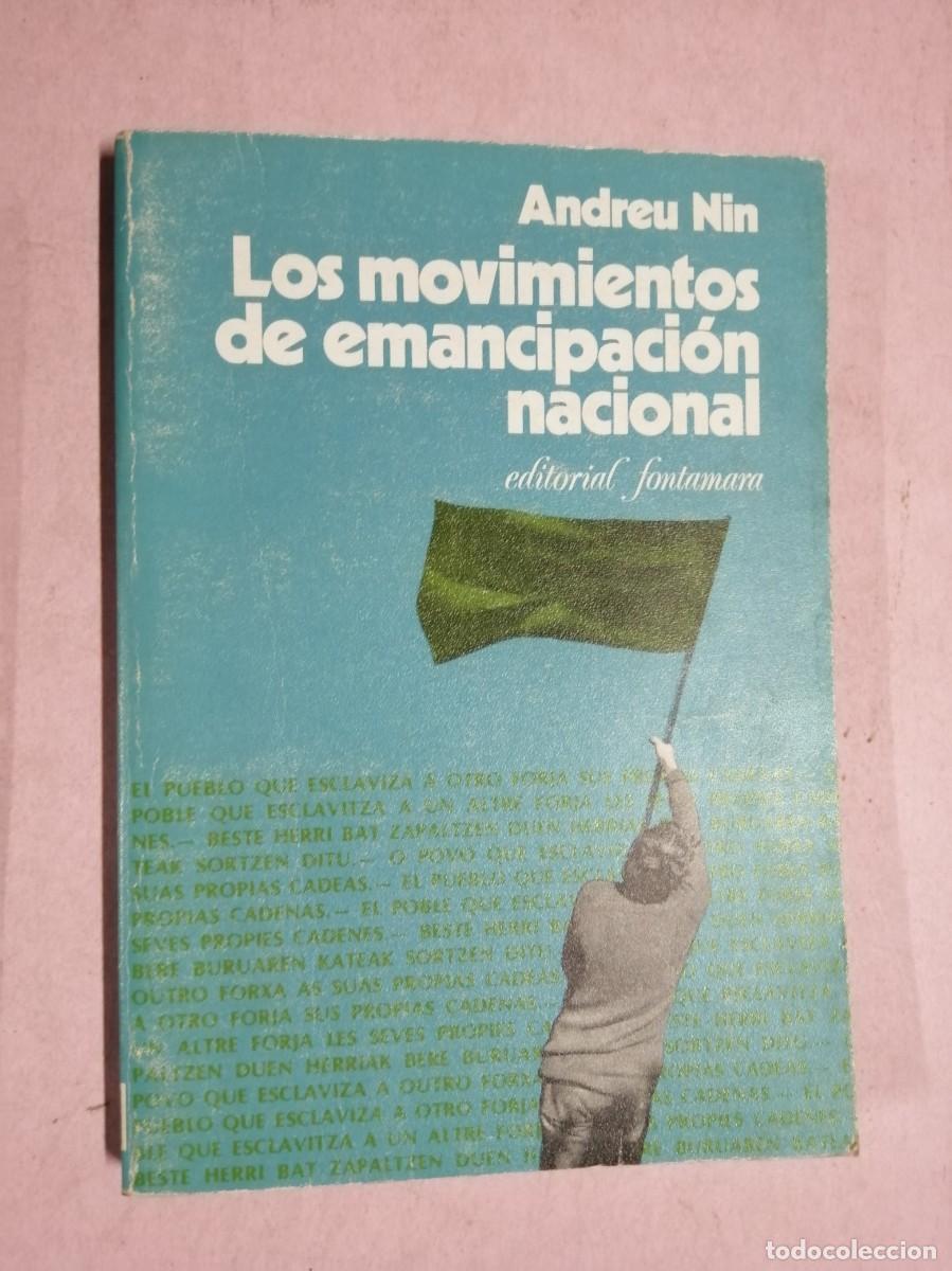 Libros de segunda mano: LOS MOVIMIENTOS DE EMANCIPACION NACIONAL (ANDREU NIN)